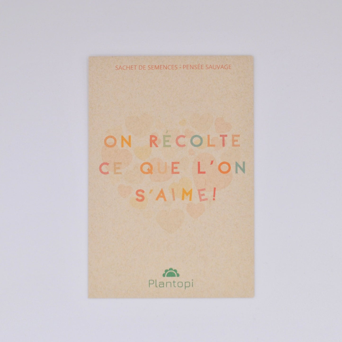 Sachet de semences à offrir "On récolte ce que l'on s'aime !"